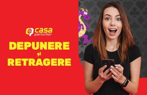 depunere și retragere Casa Pariurilor