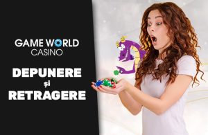 depunere si retragere game world