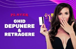 ghid de depunere si retragere player